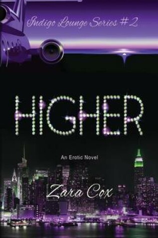 Cover of HIGHER (The Indigo Lounge Series #2)