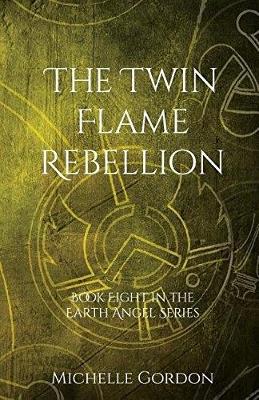 Book cover for The Twin Flame Rebellion