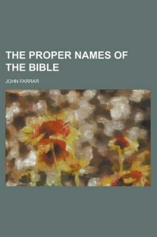 Cover of The Proper Names of the Bible