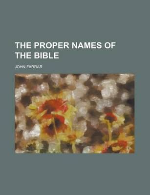 Book cover for The Proper Names of the Bible