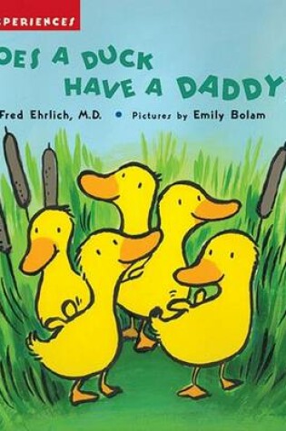 Cover of Does a Duck Have a Daddy?