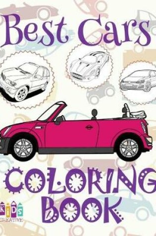 Cover of &#9996; Best Cars &#9998; Coloring Book Cars &#9998; Coloring Books for Children &#9997; (Coloring Book Enfants) Coloring Book Colored Pencils
