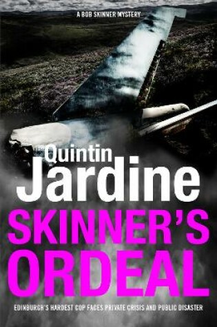 Cover of Skinner's Ordeal (Bob Skinner series, Book 5)