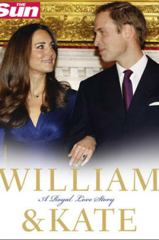 Cover of William and Kate: A Royal Love Story