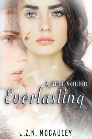 Cover of A Bell Sound Everlasting