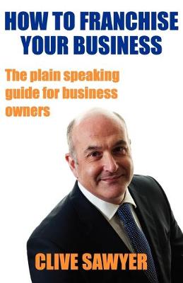 Book cover for How to Franchise Your Business