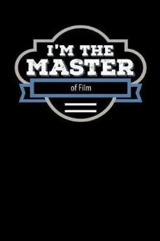 Cover of I'm the Master of Film