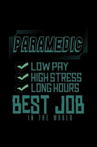 Cover of Paramedic best job in the world