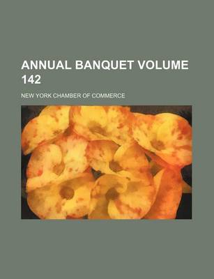 Book cover for Annual Banquet Volume 142