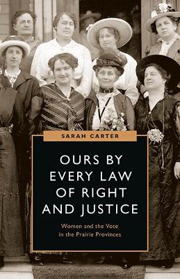 Book cover for Ours by Every Law of Right and Justice