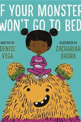 Cover of If Your Monster Won't Go to Bed