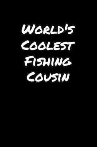 Cover of World's Coolest Fishing Cousin