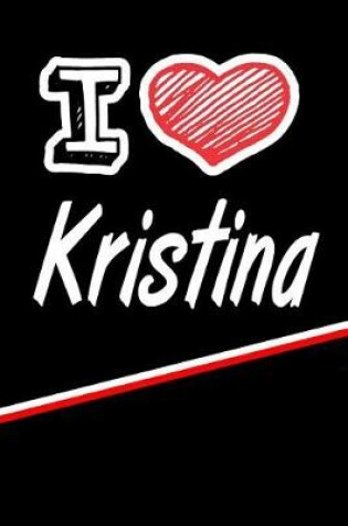 Cover of I Love Kristina