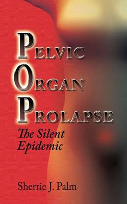 Cover of Pelvic Organ Prolapse