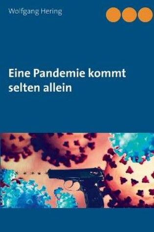Cover of Eine Pandemie kommt selten allein