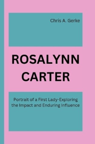 Cover of Rosalynn Carter