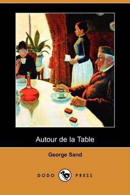 Book cover for Autour de La Table (Dodo Press)