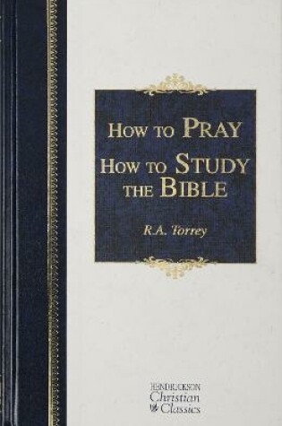 Cover of How to Pray and How to Study the Bible