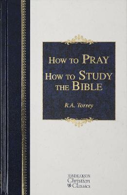 Cover of How to Pray and How to Study the Bible