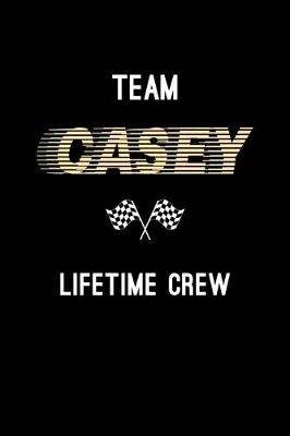 Book cover for Team Casey Lifetime Crew