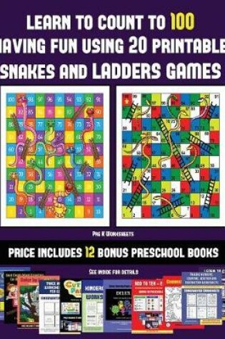 Cover of Pre K Worksheets (Learn to count to 100 having fun using 20 printable snakes and ladders games)