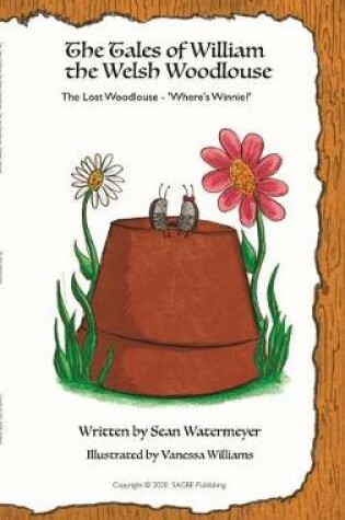 Cover of The Tales Of William the Welsh Woodlouse