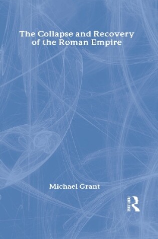 Cover of Collapse and Recovery of the Roman Empire