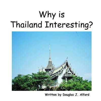 Book cover for Why Is Thailand Interesting?