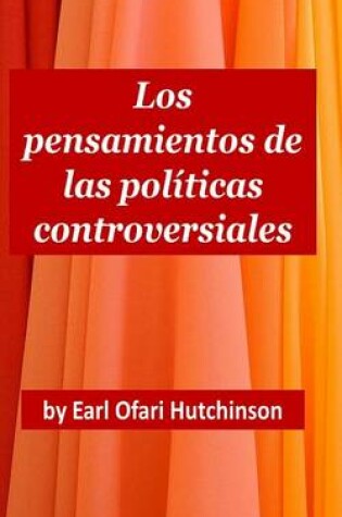 Cover of Los Pensamientos de las Politicas Controversiales