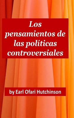 Book cover for Los Pensamientos de las Politicas Controversiales