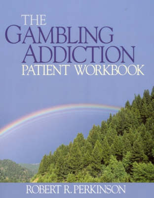 Book cover for The Gambling Addiction Patient Workbook