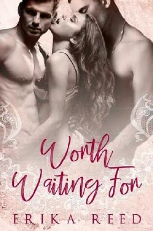 Cover of Worth Waiting For