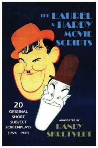 Cover of The Laurel & Hardy Movie Scripts