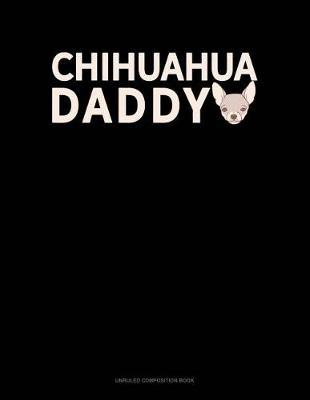 Cover of Chihuahua Daddy