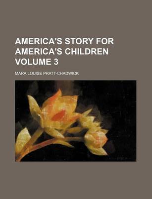 Book cover for America's Story for America's Children Volume 3