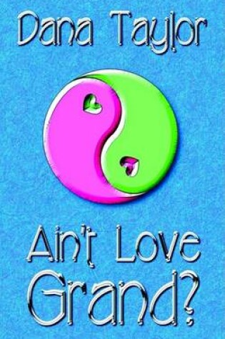 Cover of Ain't Love Grand