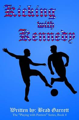 Book cover for Kicking with Kennedy