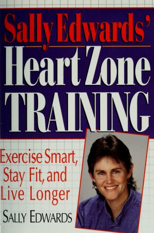 Cover of Sally Edwards' Heart Zone Training