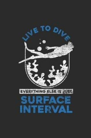 Cover of Live To Dive