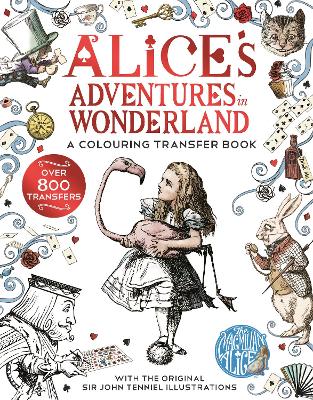 Book cover for Alice in Wonderland: A Colouring Transfer Book