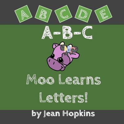 Cover of A-B-C Moo Learns Letters!