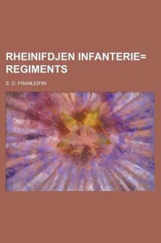 Cover of Rheinifdjen Infanterie= Regiments