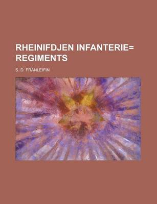 Book cover for Rheinifdjen Infanterie= Regiments