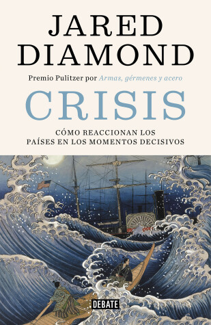 Book cover for Crisis: Como reaccionan los paises en los momentos decisivos / Upheaval: Turning Points for Nations in Crisis