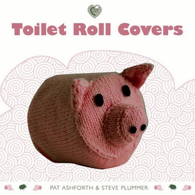 Book cover for Toilet Roll Covers