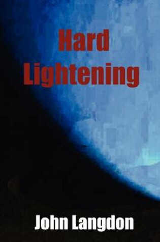 Cover of Hard Lightening