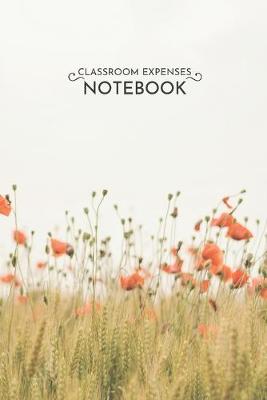 Book cover for Classroom Expenses Notebook