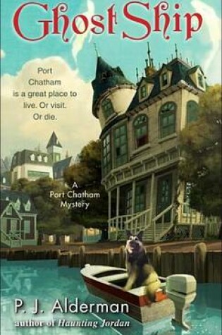 Cover of Ghost Ship: A Port Chatham Mystery