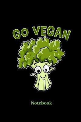 Book cover for Go Vegan Notebook