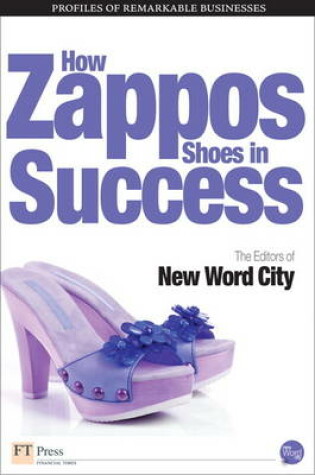 Cover of How Zappos Shoes In Success, Safari